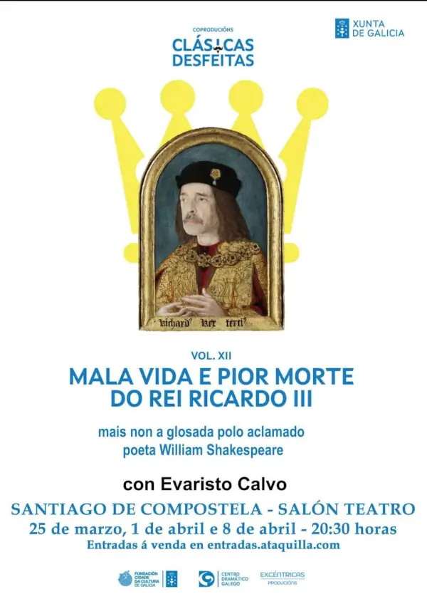 Clasicas desfeitas mala vida pior morte rei ricardo iii 2026 03 25 salon teatro santiago