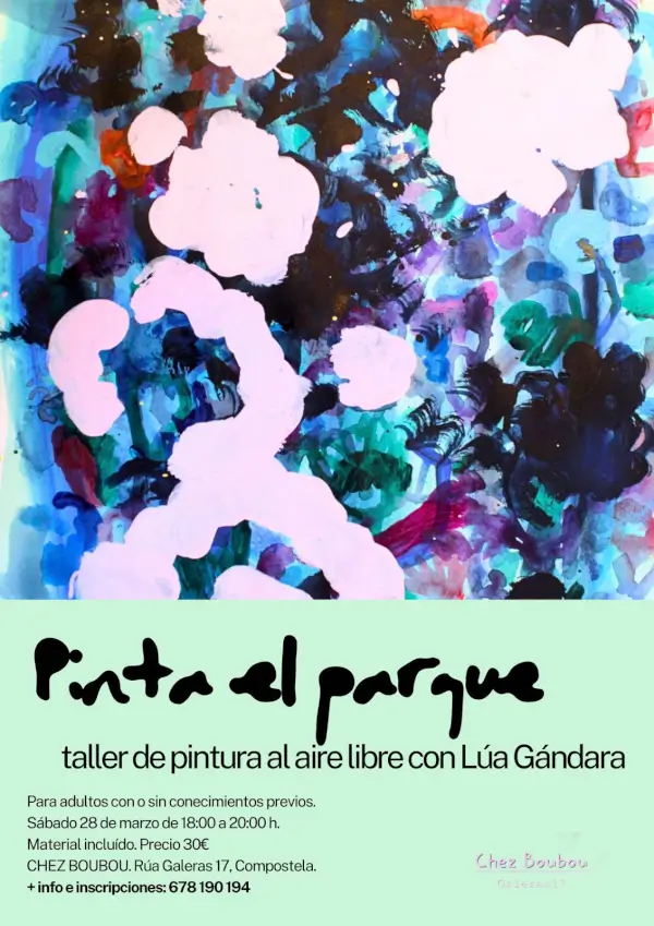 Taller pintura aire libre pinta parque lua gandara 2026 03 28 chez boubou santiago