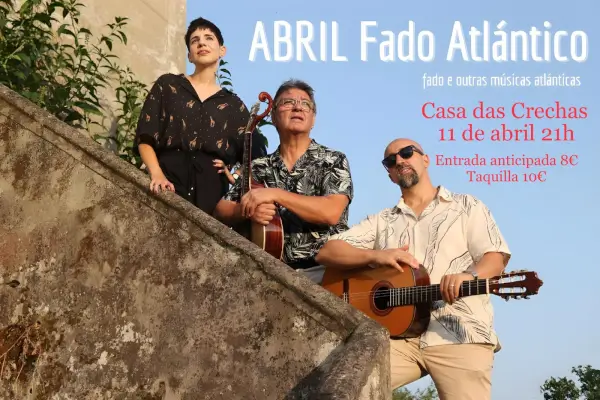 Concierto fado atlantico 2026 04 11 casa crechas