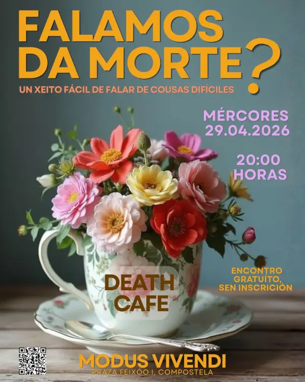 Death cafe compostela 2026 04 29 modus vivendi