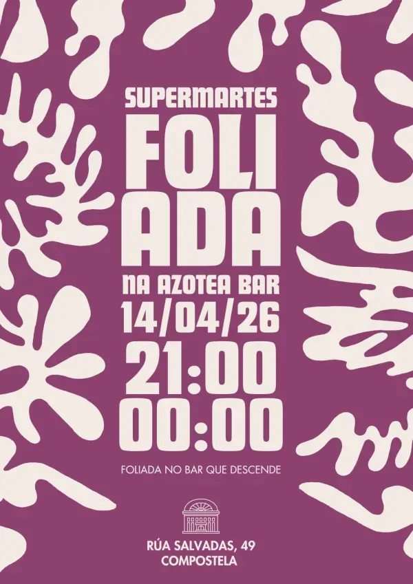 Supermartes foliada 2026 04 14 azotea bar compostela